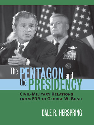 cover image of The Pentagon and the Presidency